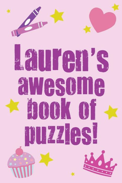 Lauren's Awesome Book Of Puzzles!