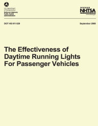 Title: The Effectiveness of Daytime Running Lights for Passenger Vehicles, Author: National Highway Traffic Safety Administ