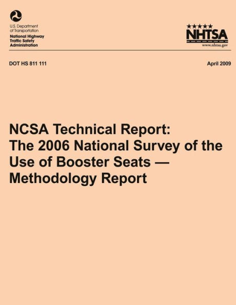 NCSA Technical Report: The 2006 National Survey of the Use of Booster Seats- Methodology Report