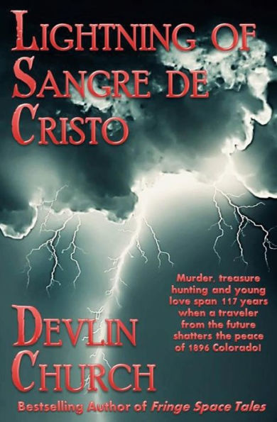 Lightning of Sangre De Cristo