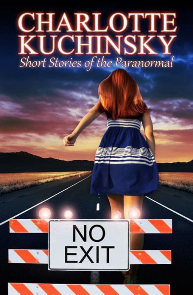 No Exit: Short Stories of the Paranormal