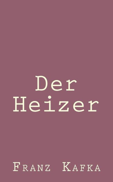 Der Heizer