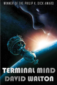 Title: Terminal Mind, Author: David Walton