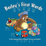 Bosley's First Words (bao bao xue shuo hua): A Dual Language Book in Chinese and English
