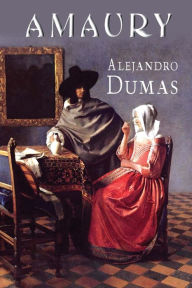 Title: Amaury, Author: Alejandro Dumas
