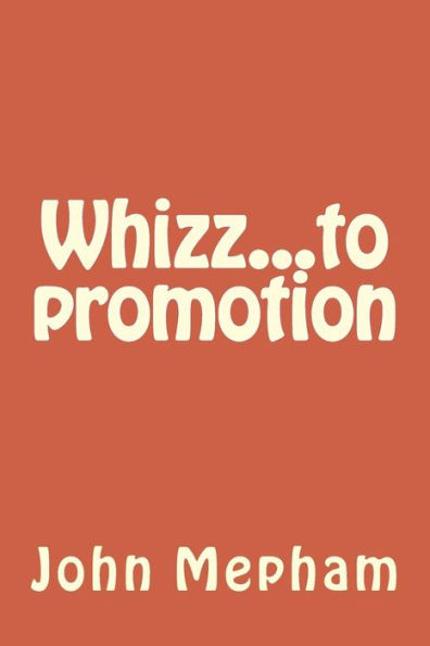 Whizz...to promotion