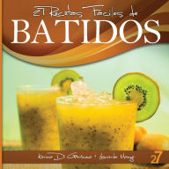 Title: 27 Recetas Fï¿½ciles de Batidos: Alimentos Naturales & Vida Saludable, Author: Karina Di Geronimo