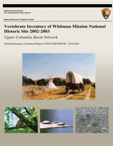 Vertebrate Inventory of Whitman Mission National Historic Site 2002-2003: Upper Columbia Basin Network
