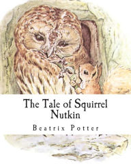 Title: The Tale of Squirrel Nutkin, Author: Beatrix Potter