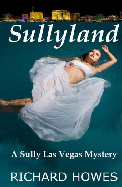Sullyland: A Sully Las Vegas Mystery