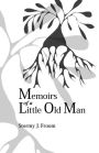 Memoirs of a Little Old Man