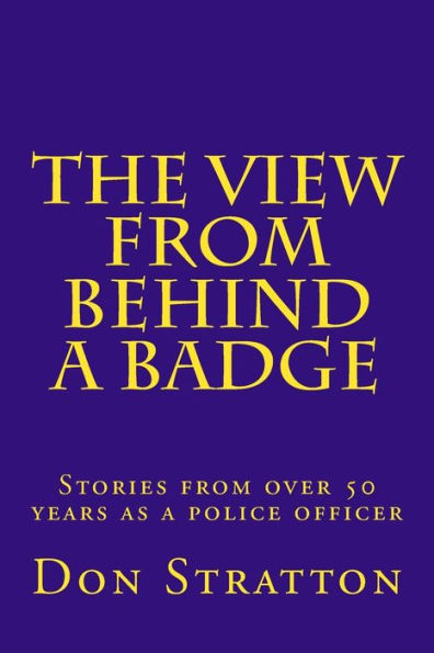 The View From Behind a Badge