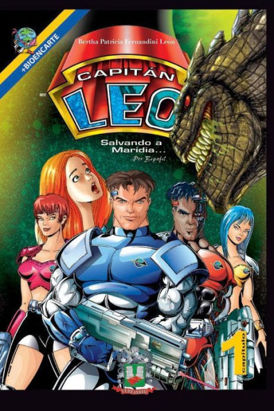 Capitán Leo-Capítulo 1-Salvando a Maridia: +Bioencarte