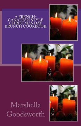 A French-Canadian Style Christmas Day Brunch Cookbook