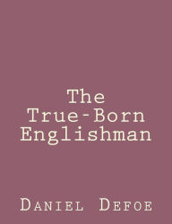Title: The True-Born Englishman, Author: Daniel Defoe