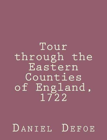 Tour through the Eastern Counties of England, 1722