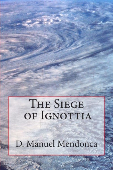 Siege of Ignottia: The Power struggle