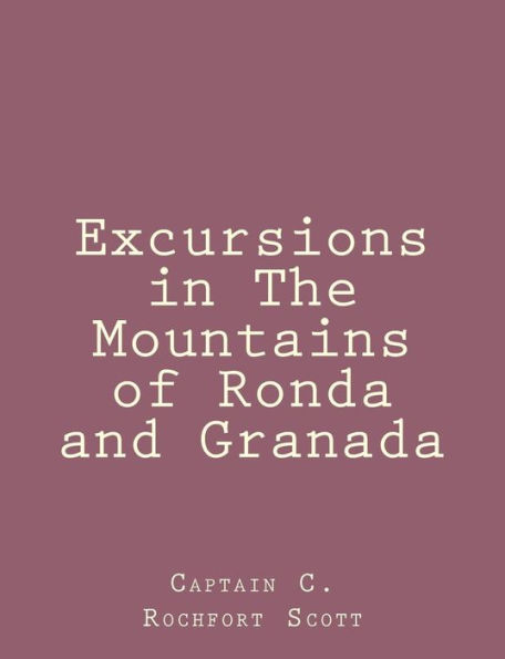 Excursions in The Mountains of Ronda and Granada