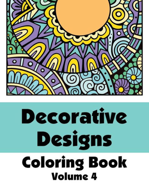 Decorative Designs Coloring Book, Volume 4