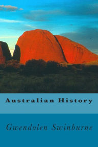 Title: Australian History, Author: Gwendolen H Swinburne M a