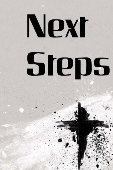 Next Steps: A New Believer Handbook