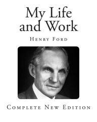 My Life and Work by Henry Ford, Paperback | Barnes & Noble®