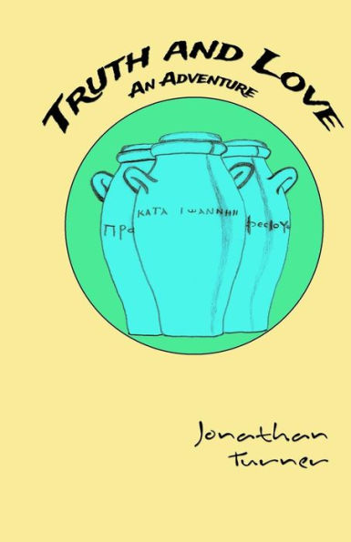 Truth and Love: An Adventure