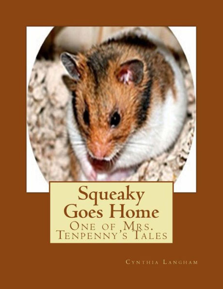 Squeaky Goes Home: One of Mrs. Tenpenny's Tales