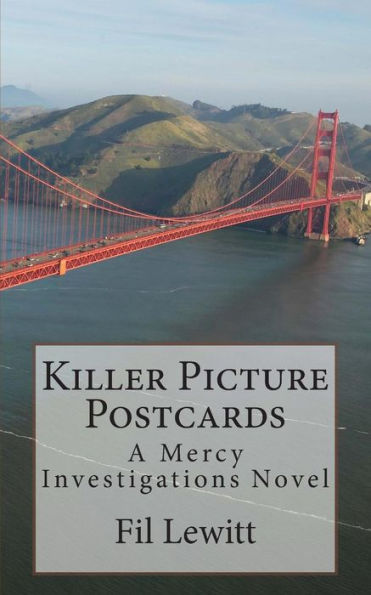 Killer Picture Postcards: A Mercy Investigations Novel