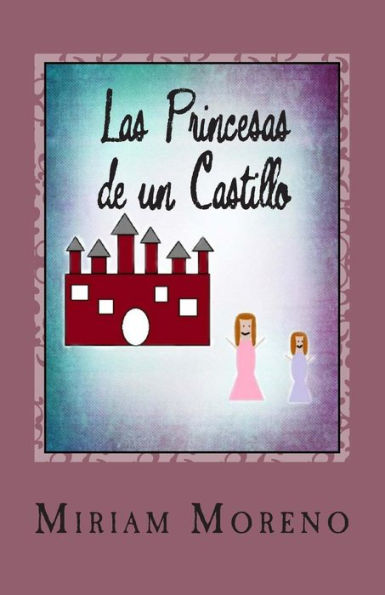 Las Princesas de un Castillo