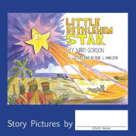 Title: Little Bethlehem Star, Author: Mary Gordon