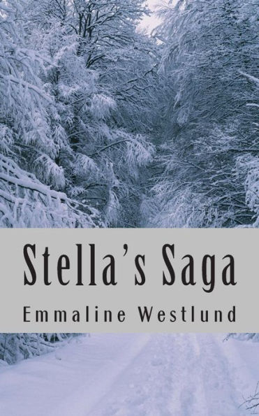 Stella's Saga: Book One