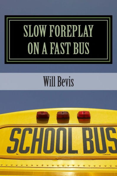 Slow Foreplay on a Fast Bus: What Your Pre-Teens May Be Doing on Those Long School Trips.