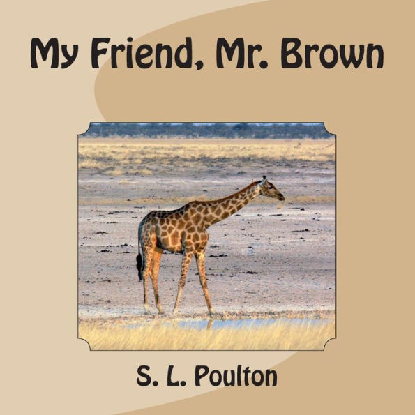 My Friend, Mr. Brown