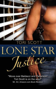 Title: Lone Star Justice, Author: Tori Scott