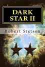 Dark Star II