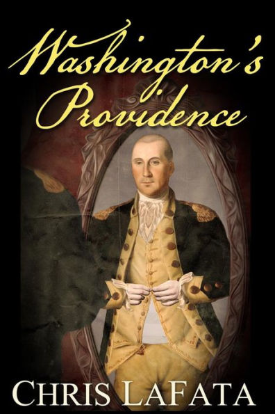 Washington's Providence: A Timeless Arts Novel