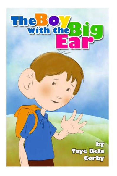 The Boy with the Big Ear: (Older Children version)