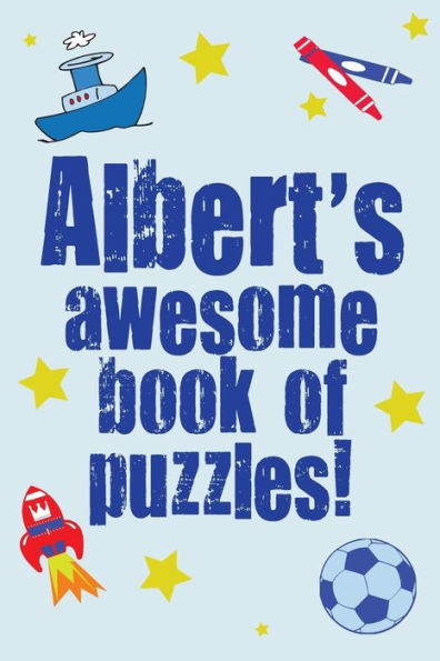 Albert's Awesome Book Of Puzzles!