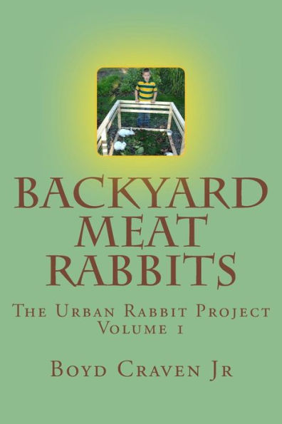 Backyard Meat Rabbits