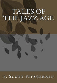 Title: Tales of the Jazz Age, Author: F. Scott Fitzgerald