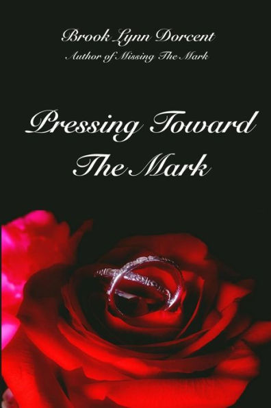 Pressing Toward the Mark