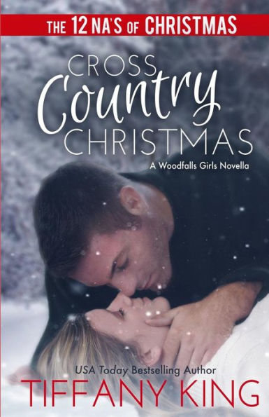 Cross Country Christmas: A Woodfalls Girls Novella