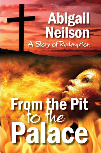 From The Pit to Palace: A Story Of Redemption