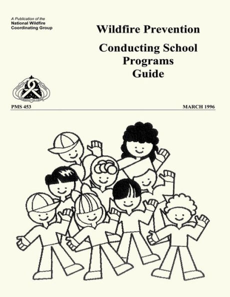 Wildfire Prevention: Conducting School Programs Guide