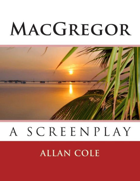 MacGregor: The Screenplay
