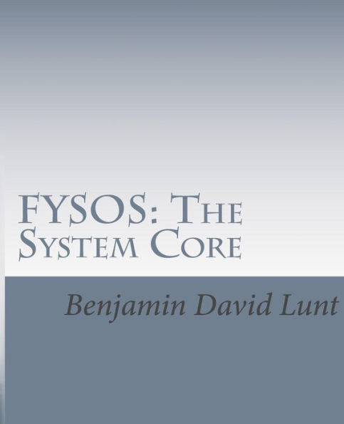 Fysos: The System Core