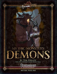Title: Mythic Monsters: Demons, Author: Tom Phillips
