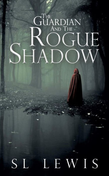 The Guardian and the Rogue Shadow