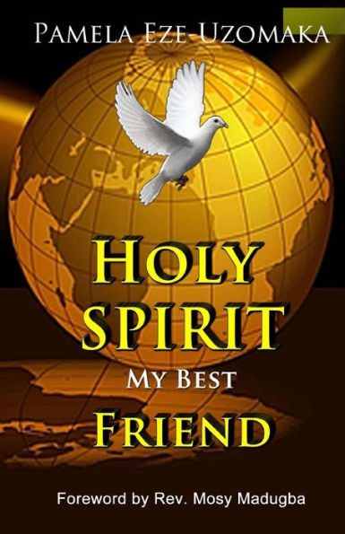 Holy Spirit My Best Friend